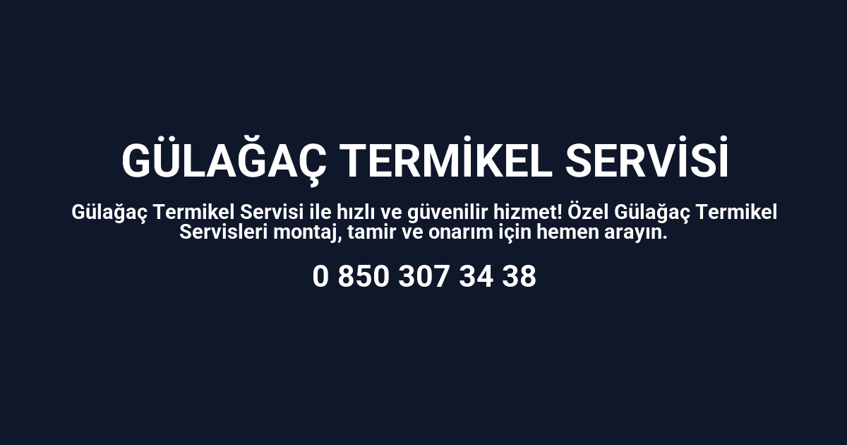 Gülağaç Termikel Servisi